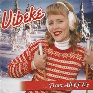 Download Vibeke - ...From All Of Me