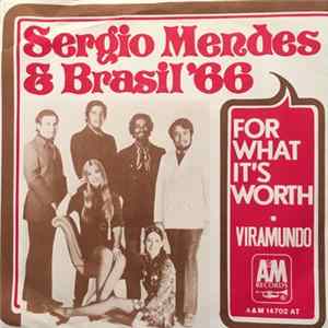 Download Sérgio Mendes & Brasil '66 - For What It's Worth / Viramundo