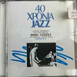 Download Μίμης Πλέσσας - 40 Χρόνια Jazz