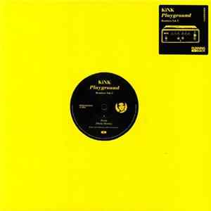 Download KiNK - Playground Remixes Vol. 1