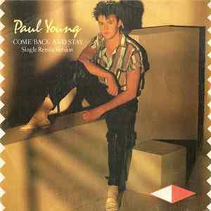 Download Paul Young - Come Back And Stay (Single Remix Version)