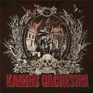 Download Kaizers Orchestra - Violeta, Violeta Vol. II
