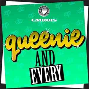 Download Queenie - And Every