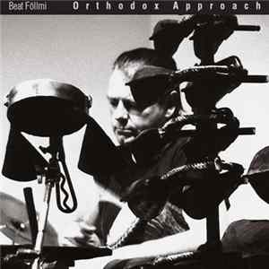 Download Beat Föllmi - Orthodox Approach