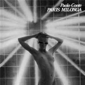 Download Paolo Conte - Paris Milonga