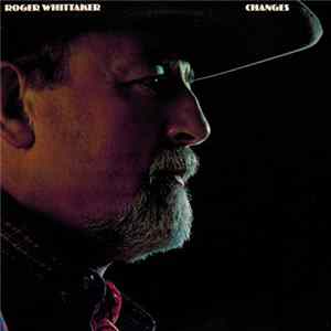 Download Roger Whittaker - Changes
