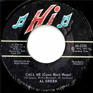 Download Al Green - Call Me (Come Back Home)