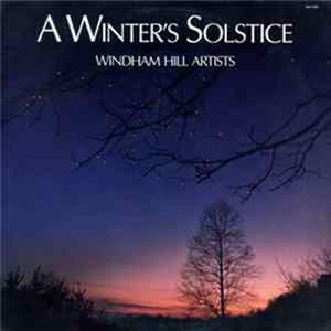 Download Windham Hill Artists - A Winter's Solstice