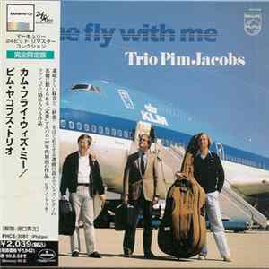 Download The Pim Jacobs Trio - Come Fly With Me
