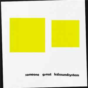Download LCD Soundsystem - Someone Great