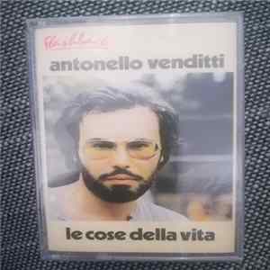 Download Antonello Venditti - Le Cose Della Vita