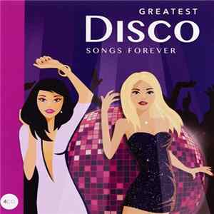 Download Various - Greatest Disco Songs Forever