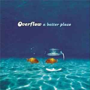 Download Overflow - A Better Place