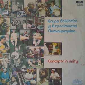 Download Grupo Folklorico Y Experimental Nuevayorquino - Concepts In Unity
