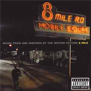 Download Various - Music From And Inspired By The Motion Picture 8 Mile