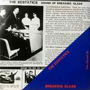 Download The Ecstatics - The Sound Of Breaking Glass