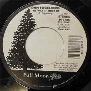 Download Dan Fogelberg - The Way It Must Be