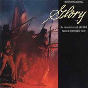 Download James Horner, The Boys Choir Of Harlem - Glory (Original Motion Picture Soundtrack)