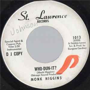 Download Monk Higgins - Who-Dun-It? / These Days Are Filled With You