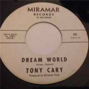 Download Tony Cary - Dream World/One Of These Days