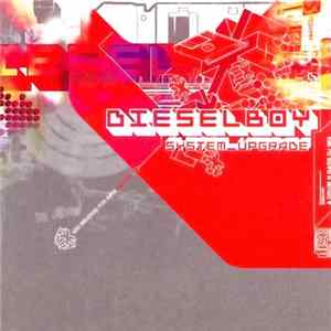 Download Dieselboy - System_Upgrade