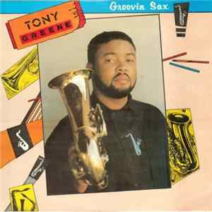 Download Tony Greene - Groovin Sax