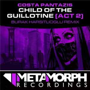 Download Costa Pantazis - Child Of The Guillotine (Act 2)