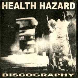 Download Health Hazard - Discography