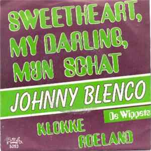Download Johnny Blenco - Sweetheart, My Darling, Mijn Schat