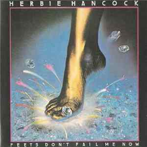 Download Herbie Hancock - Feets Don't Fail Me Now