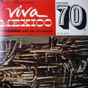 Download Orizaba And His Orchestra - Viva Mexico - 70