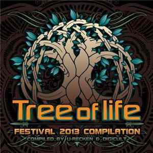 Download U-Recken & Digicult - Tree Of Life Festival 2013 Compilation