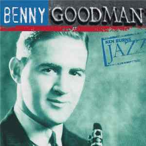 Download Benny Goodman - Ken Burns Jazz