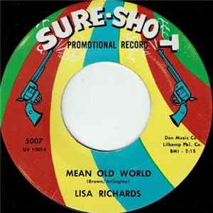 Download Lisa Richards - Mean Old World / Take A Chance