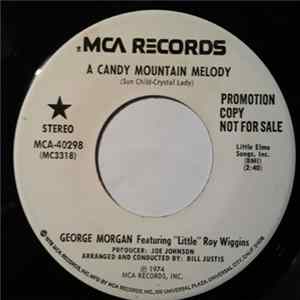 Download George Morgan Featuring Little Roy Wiggins - A Candy Mountain Melody