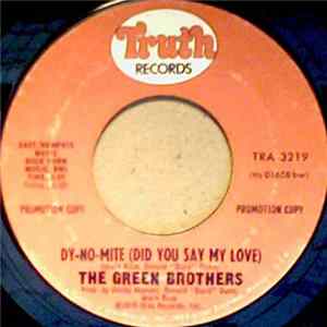 Download The Green Brothers - Dy-No-Mite (Did You Say My Love) / Can't Give You Up (I Love You Too Much)
