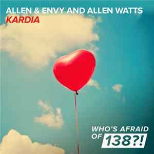 Download Allen & Envy And Allen Watts - Kardia