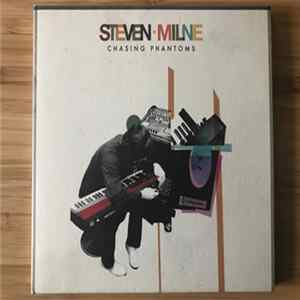 Download Steven Milne - Chasing Phantoms