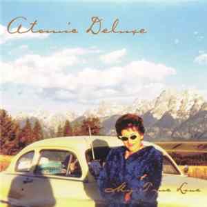 Download Atomic Deluxe - My True Love