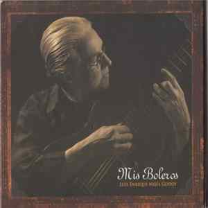 Download Luis Enrique Mejía Godoy - Mis Boleros