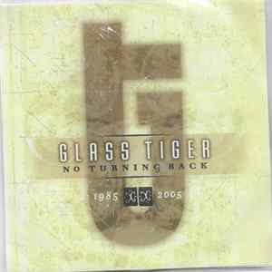 Download Glass Tiger - No Turning Back