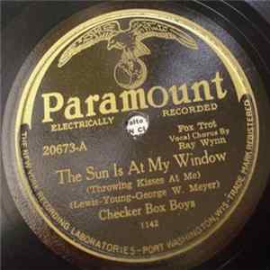 Download Checker Box Boys - The Sun Is At My Window (Throwing Kisses At Me) / The Song I Love