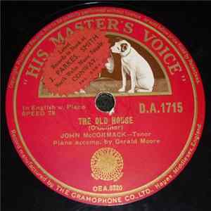 Download John McCormack - The Old House / A Child's Prayer