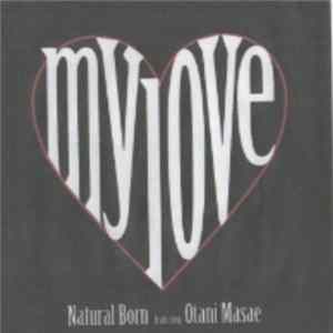 Download Natural Born Featuring Masae Otani - My Love