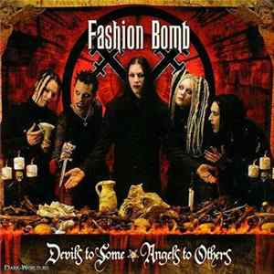 Download Fashion Bomb - Devils To Some, Angels To Others