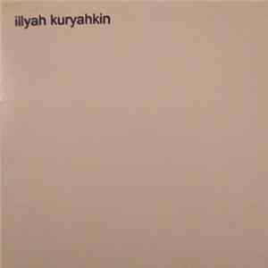Download Illyah Kuryahkin - Illyah Kuryahkin