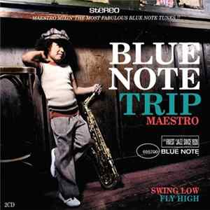 Download Maestro - Blue Note Trip - Swing Low / Fly High