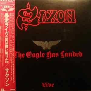 Download Saxon - The Eagle Has Landed (Live)
