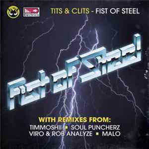 Download Tits & Clits - Fist Of Steel