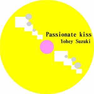 Download Yohey Suzuki - Passionate Kiss
